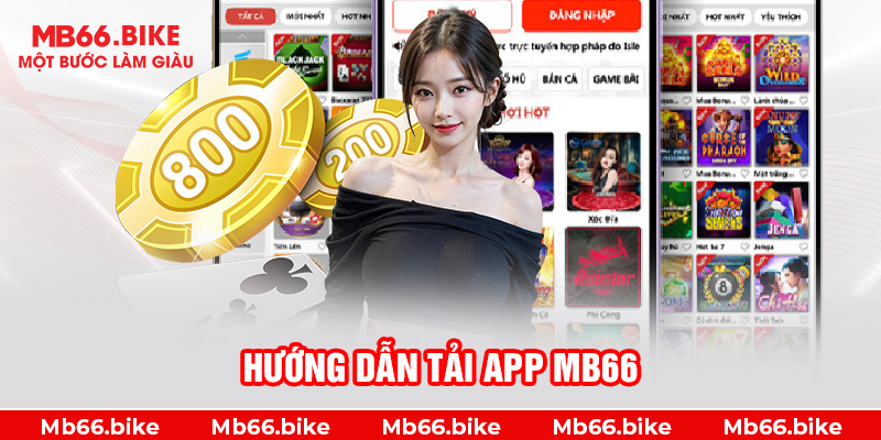 Hướng dẫn cách tải app MB66 đơn giản, dễ hiểu 